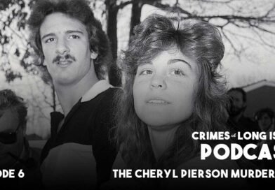 The Cheryl Pierson Murder Case – Selden, Long Island, NY