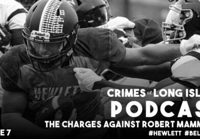 The Charges Against Robert Mammone – Hewlett, North Bellmore, Long Island NY