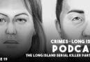 The Long Island Serial Killer Part 3 of 4