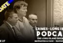 The Long Island Serial Killer UPDATE