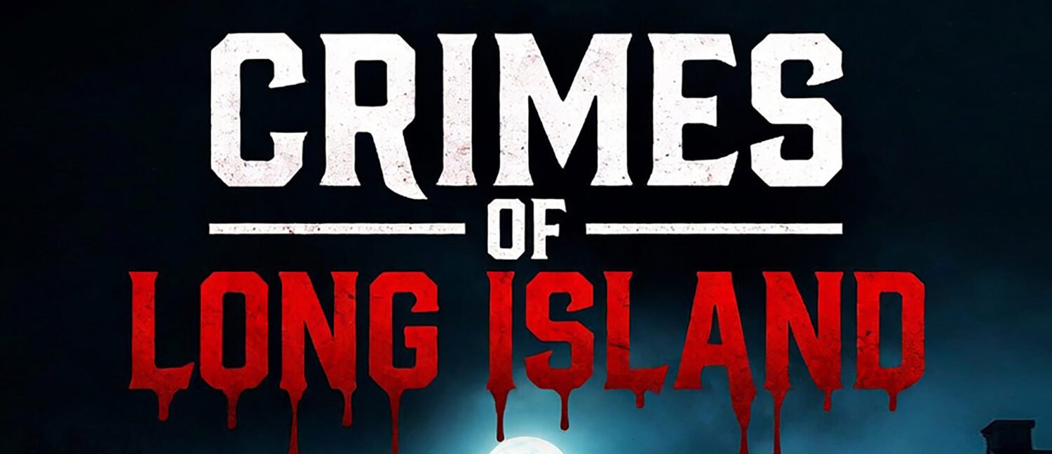 Crimes of Long Island